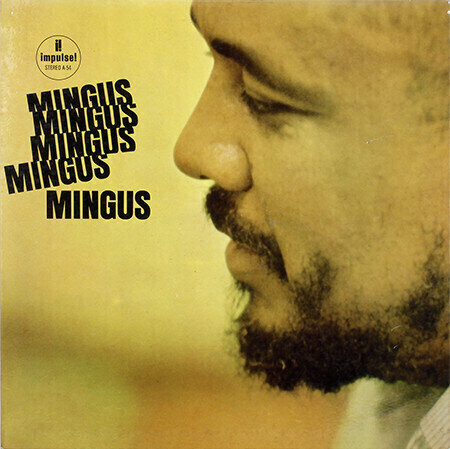 Δίσκος LP Charles Mingus - Mingus, Mingus, Mingus, Mingus, Mingus (2 LP) (180g) (45 RPM)