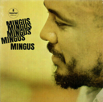 Płyta winylowa Charles Mingus - Mingus, Mingus, Mingus, Mingus, Mingus (2 LP) (180g) (45 RPM) - 1
