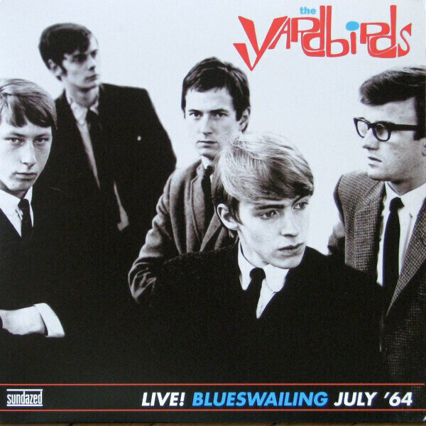 Hanglemez The Yardbirds - LIVE! Blueswailing July '64 (LP)