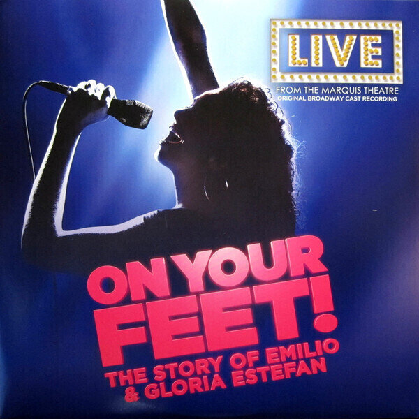 LP Original Broadway Cast - On Your Feet! The Story Of Emilio & Gloria Estefan (Live) (2 LP)