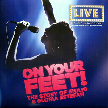 Płyta winylowa Original Broadway Cast - On Your Feet! The Story Of Emilio & Gloria Estefan (Live) (2 LP) - 1