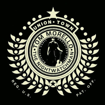Płyta winylowa Tom Morello The Nightwatchman - Union Town (LP) - 1
