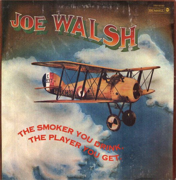 Disco in vinile Joe Walsh - The Smoker You Drink, The Player You Get (200g) (LP)