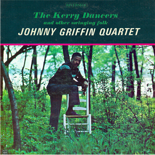 LP Johnny Griffin - The Kerry Dancers and Other Swinging Folk (180g) (45 RPM)