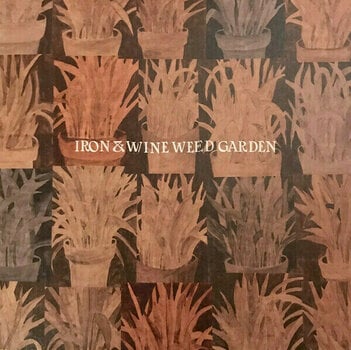 LP Iron and Wine - Weed Garden (12" Vinyl) - 1