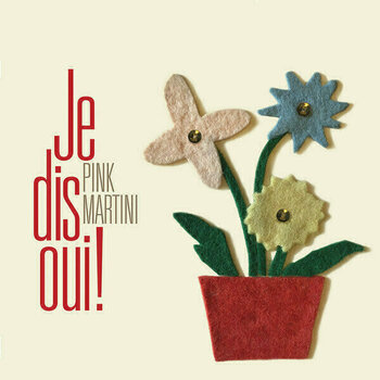 Płyta winylowa Pink Martini - Je Dis Oui! (Gatefold) (2 LP) - 1