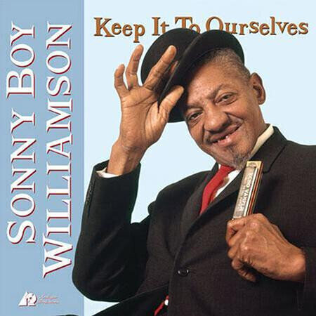 Disco in vinile Sonny Boy Williamson - Keep It To Ourselves (2 LP) (200g) (45 RPM)