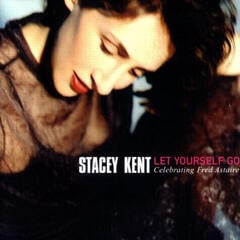 LP deska Stacey Kent - Let Yourself Go (2 LP) (180g)