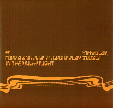 Płyta winylowa Stereolab - Cobra And Phases Group Play Voltage In The Milky Night (3 LP)