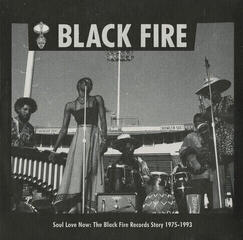 Vinylplate Various Artists Soul Love Now: The Black Fire Records Story 1975-1993 (Vinyl LP)