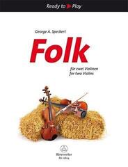 Noter George A. Speckert Folk for 2 Violins
