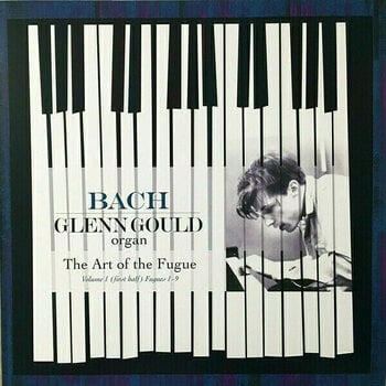 Schallplatte Glenn Gould The Art Of The Fugue, Volume 1 (First Half) Fugues 1-9 (LP) - 1