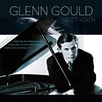 Schallplatte Glenn Gould Beethoven Sonates N° 30, 31, 32 (LP)