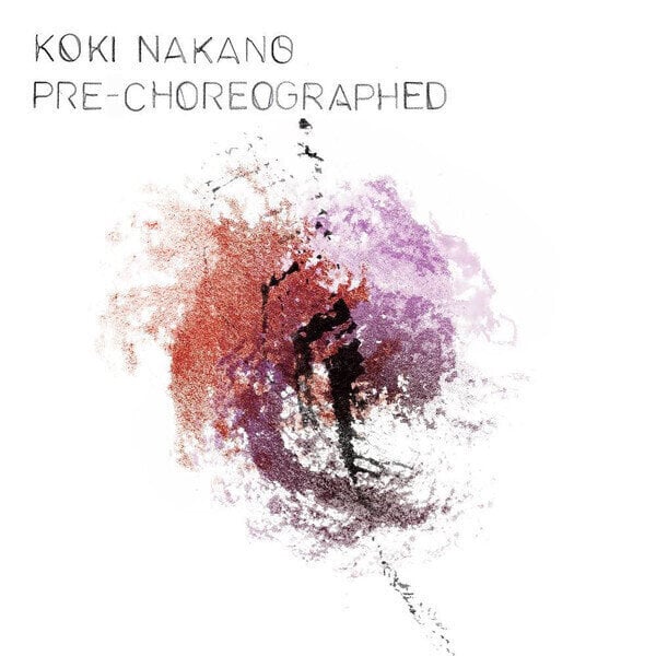 Vinyl Record Koki Nakano - Pre-Choreographed (LP)