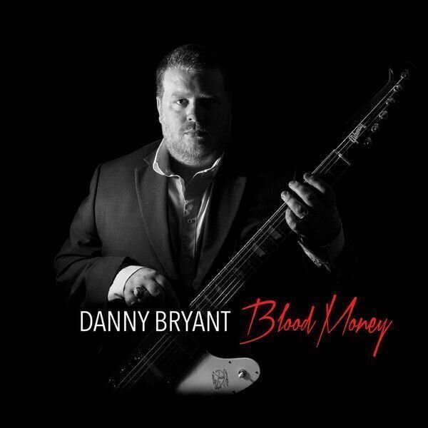 LP Danny Bryant - Blood Money (LP)
