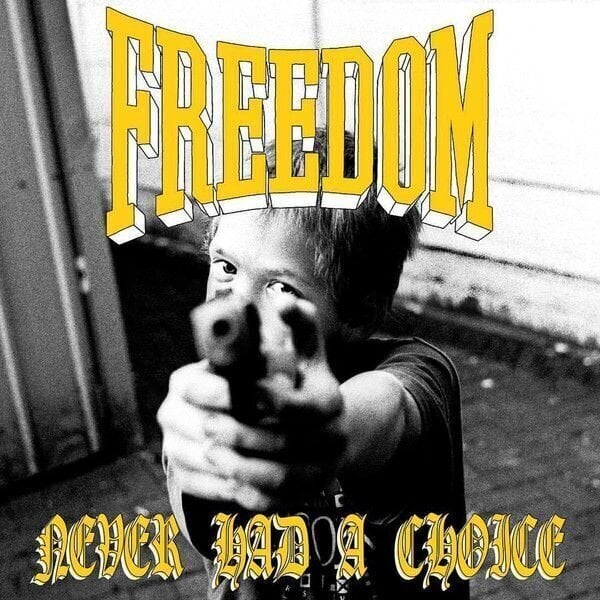 LP ploča Freedom - Never Had A Choice (LP)