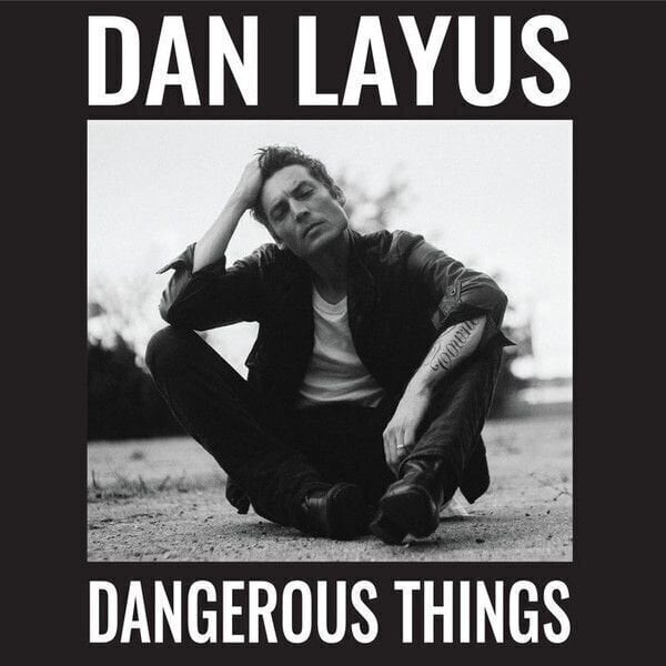 LP Dan Layus - Dangerous Things (LP)
