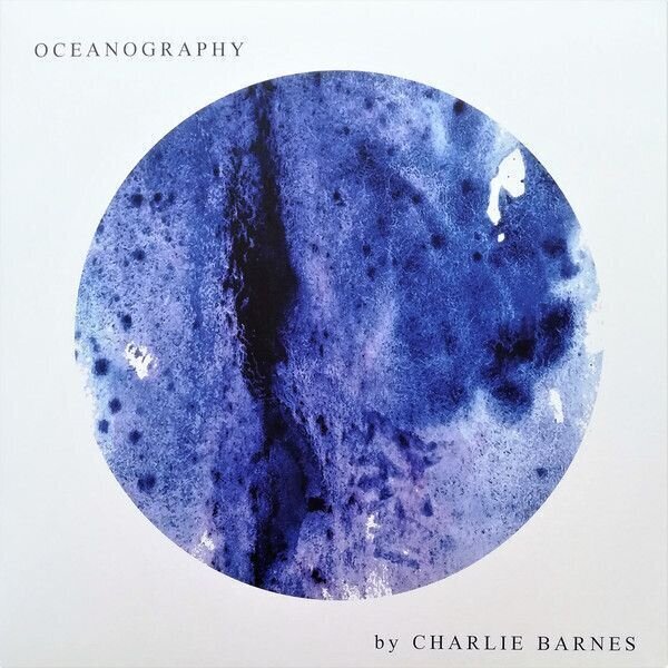 LP Charlie Barnes - Oceanography (LP + CD)