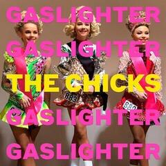 Vinyl Record Dixie Chicks - Gaslighter (LP)