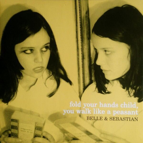 LP Belle and Sebastian - Fold Your Hands Child You Walk Like A Peasant (LP)