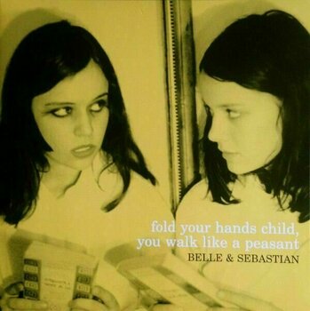 LP Belle and Sebastian - Fold Your Hands Child You Walk Like A Peasant (LP) - 1