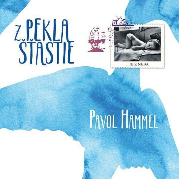 Płyta winylowa Pavol Hammel - Z pekla šťastie (LP)