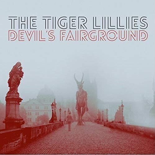 Disque vinyle Tiger Lillies - Devil's Fairground (LP)