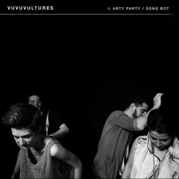 Disque vinyle Vuvuvultures - Arty Party/Song Bot (7" Vinyl)