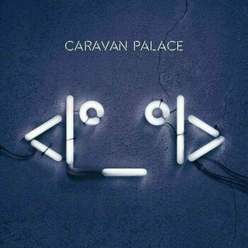 Disco de vinilo Caravan Palace - <I°_°I> (LP) - 1