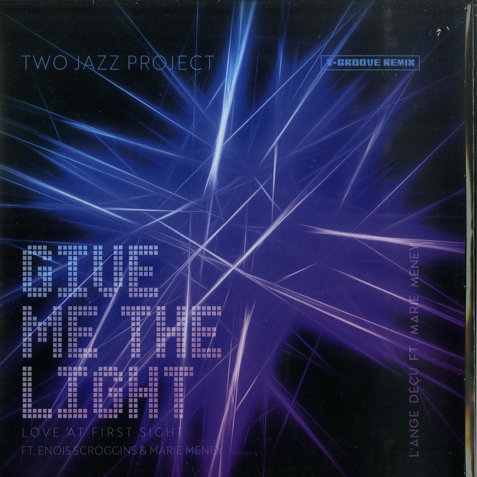 Disco in vinile Two Jazz Project - Give Me Light / L Ange Decu (7" Vinyl)