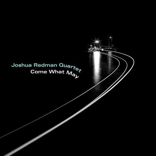 Disque vinyle Joshua Redman Quartet - Come What May (LP)