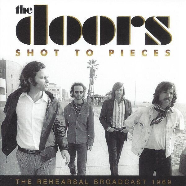 CD Μουσικής The Doors - Shot To Pieces (CD)