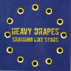 Hanglemez Heavy Drapes - Crashing Like Stars (LP)