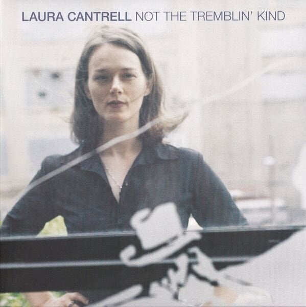 Disco in vinile Laura Cantrell - RSD - Not The Tremblin' Kind (LP)
