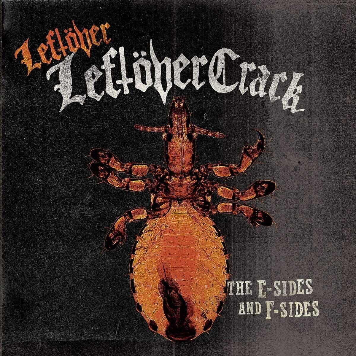 Vinyl Record Leftover Crack - The E-Sides And F-Sides (2 LP)
