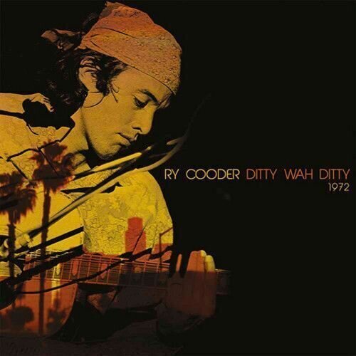 Vinyylilevy Ry Cooder - Ditty Wah Ditty (2 LP)