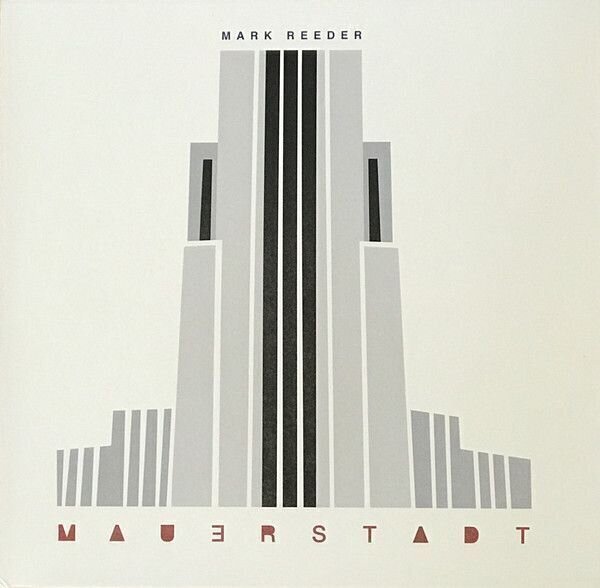 Vinyl Record Mark Reeder - Mauerstadt (LP)
