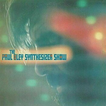 Vinyl Record Paul Bley - The Synthesizer Show (LP) - 1