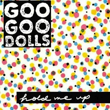 Disco in vinile Goo Goo Dolls - Hold Me Up (LP) - 1