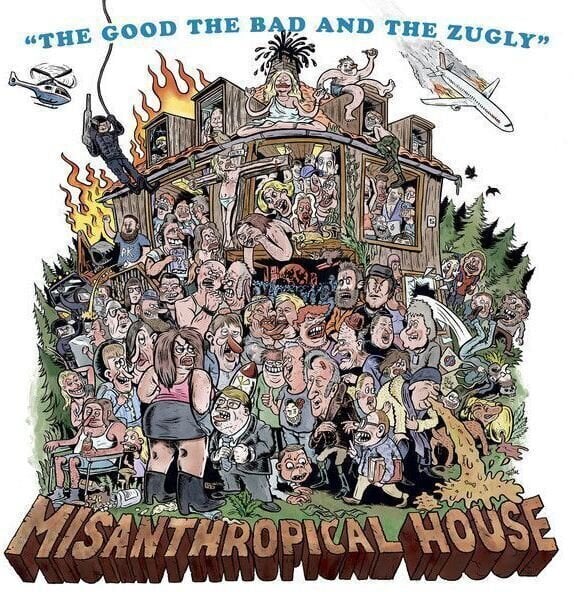 Vinyylilevy The Good, The Bad & The Zugly - Misanthropical House (LP)