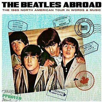 Vinyl Record The Beatles - Abroad… The 1965 North American Tour In Words & Music (LP) - 1