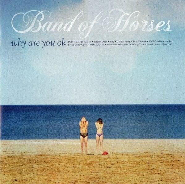 Zenei CD Band Of Horses - Why Are You Ok (CD)