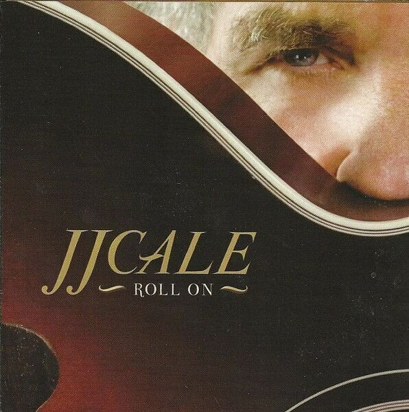 Music CD JJ Cale - Roll On (CD)