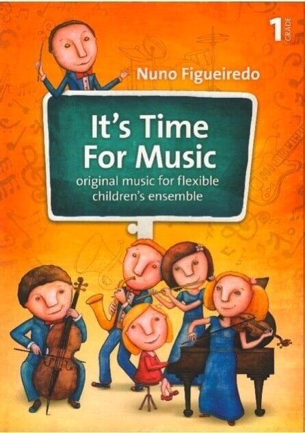 Partitura para bandas y orquesta Nuno Figueiredo It's Time For Music 1 Music Book Partitura para bandas y orquesta