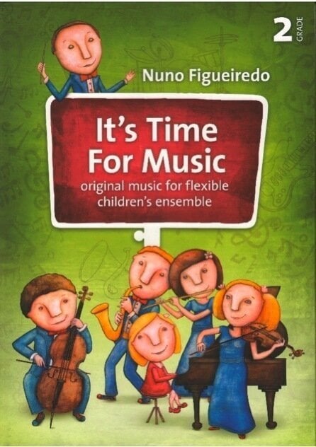 Παρτιτούρες για Συγκροτήματα και Ορχήστρες Nuno Figueiredo It's Time For Music 2 Μουσικές νότες