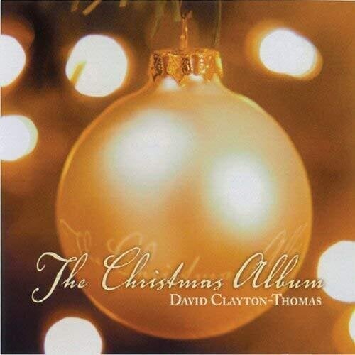 Glazbene CD David Clayton-Thomas - Christmas Album (CD)