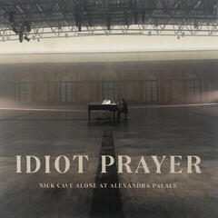Hanglemez Nick Cave - Idiot Prayer (Nick Cave Alone At Alexandra Palace) (2 LP)