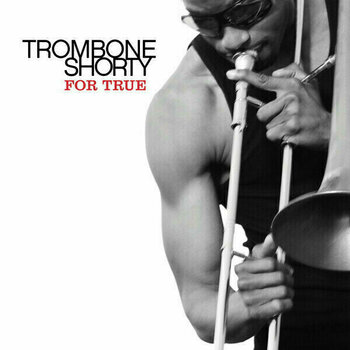 Music CD Trombone Shorty - For True (CD) - 1
