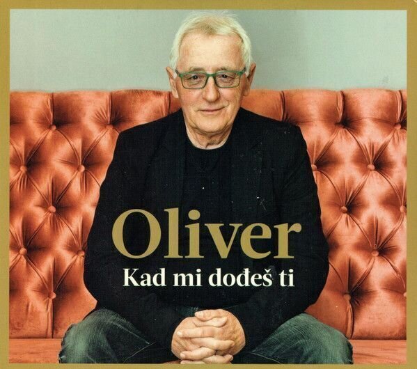 Hudební CD Oliver Dragojevic - Kad Mi Dodes Ti (CD)