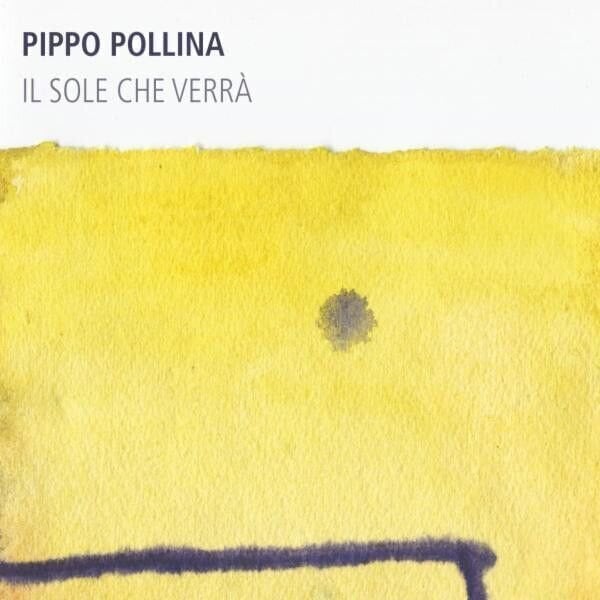 Vinyylilevy Pippo Pollina - Il Sole Che Verra (LP)